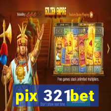 pix 321bet